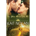 You Were Meant For Me - Paperback