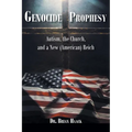 Genocide Prophecy: Autism, the Church and a New (American) Reich - Paperback