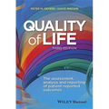 Quality of Life: The Assessment, Analysis and Reporting of Patient-Reported Outcomes - Hardcover