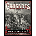 History of the Crusades Volume 1: Gustave Doré Restored Special Edition - Paperback