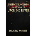 Sherlock Holmes And The Case Of Jack The Ripper - Paperback