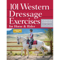 101 Western Dressage Exercises for Horse & Rider - Paperback