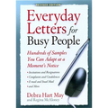 Everyday Letters for Busy People: Hundreds of Samples You Can Adapt at a Moment's Notice - Paperback