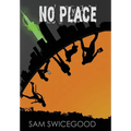 No Place - Hardcover