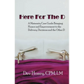 Here For The D - Paperback