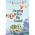 I'm Going to Be a Big Cousin!: A Cousin's Journey with Exciting News! A Pregnancy announcement for Cousins, Aunties, Uncles and Family! - Paperback