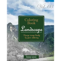 Wide Landscapes Collection: Gray Scale Photo Adult Coloring Book, Mind Relaxation Stress Relief Coloring Book Vol8: Series of coloring book for ad - Paperback