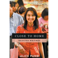 Close to Home: Selected Writings - Paperback