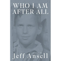 Who I Am After All - Paperback
