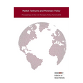 Market Tantrums and Monetary Policy: Proceedings of the U.S. Monetary Policy Forum 2014 - Paperback