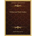 Witches and Witch-Finders - Paperback