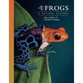 The Lives of Frogs: A Natural History - Hardcover