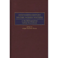 Nineteenth-Century British Women Writers: A Bio-Bibliographical Critical Sourcebook - Hardcover