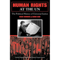 Human Rights at the UN: The Political History of Universal Justice - Paperback