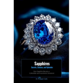 Sapphires: Secrets, Science, and Splendor: How Sapphire Became a Collectible and Investment Gemstone - Paperback