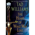 The Heart of What Was Lost - Paperback