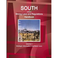 South Africa Mining Laws and Regulations Handbook Volume 1 Strategic Information and Basic Laws - Paperback