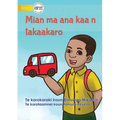 Mian and his Toy Car - Mian ma ana kaa n takaakaro (Te Kiribati) - Paperback