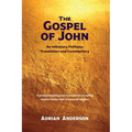 The Gospel of John: An Initiatory Pathway Translation and Commentary - Paperback
