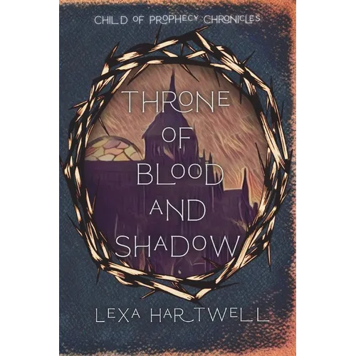 Throne of Blood and Shadow - Paperback