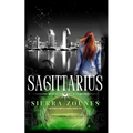 Sagittarius (The Urban Oracle Series, Book One) - Paperback