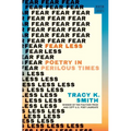 Fear Less: Poetry in Perilous Times - Hardcover