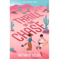 Thrill of the Chase - Paperback