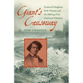 Giant's Causeway: Frederick Douglass's Irish Odyssey and the Making of an American Visionary - Paperback