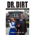Dr. Dirt: The Best of His Tall Tales & Short Essays - Paperback