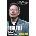 Dark Star: Elon Musk's Dangerous Turn: Jewish Quarterly 255 - Paperback