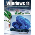 Windows 11 Simplified Beginners Guide with Step-by-Step Illustrations - Paperback