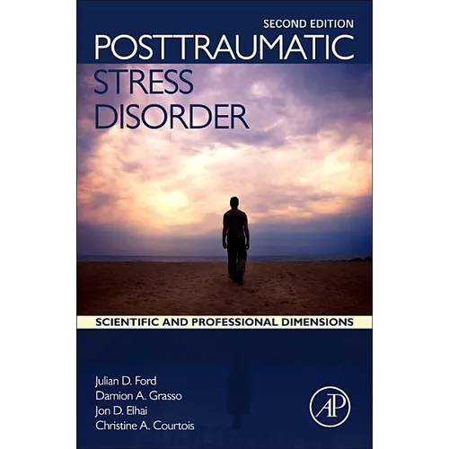 Posttraumatic Stress Disorder: Scientific and Professional Dimensions - Hardcover