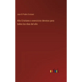 Año Cristiano o exercicios devotos para todos los dias del año - Hardcover