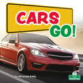 Cars Go! - Library Binding