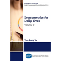 Econometrics for Daily Lives, Volume II - Paperback