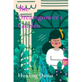 The Dreamgrower's Garden: A mystical garden where tiny seeds grow into extraordinary dreams - Paperback