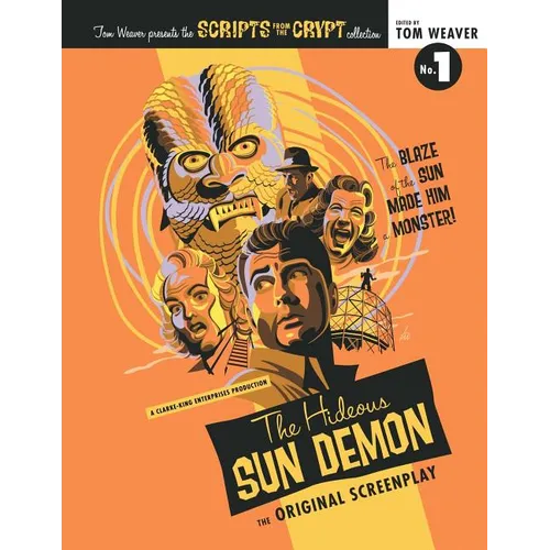 Scripts from the Crypt: The Hideous Sun Demon - Paperback
