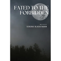 Fated to the Forbidden - Paperback