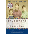 Daughters of the Samurai: A Journey from East to West and Back - Paperback