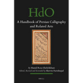 A Handbook of Persian Calligraphy and Related Arts - Paperback