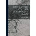 History of the People of Trinidad and Tobago - Paperback