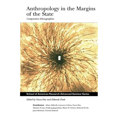 Anthropology in the Margins of the State - Paperback