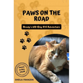 Paws on the Road: Brodys 60 Day RV Adventure (In Full Color) - Paperback