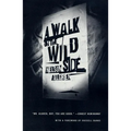 A Walk on the Wild Side - Paperback
