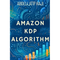 Amazon KDP Algorithm: Genres, Formats, and Key Success Factors - Paperback