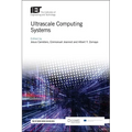 Ultrascale Computing Systems - Hardcover