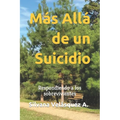 Más Allá de un Suicidio: Respondiendo a los sobrevivientes - Paperback