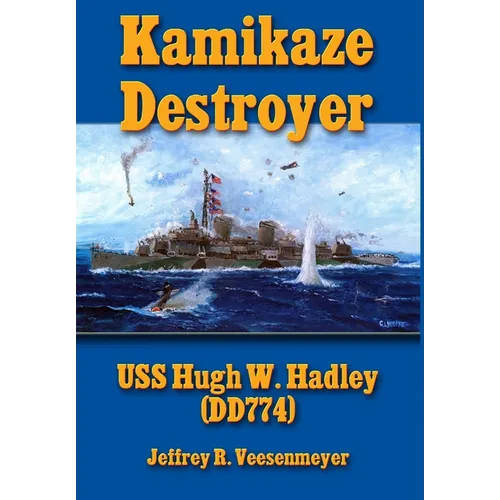 Kamikaze Destroyer - Hardcover