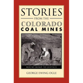 Stories from the Colorado Coal Mines: Rocky Road to Justice - Paperback