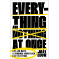 Everything and Nothing at Once - Paperback